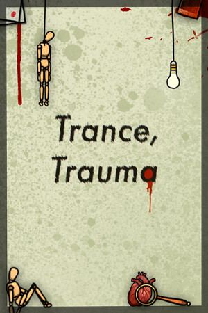 Trance, Trauma