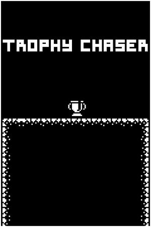 Trophy Chaser