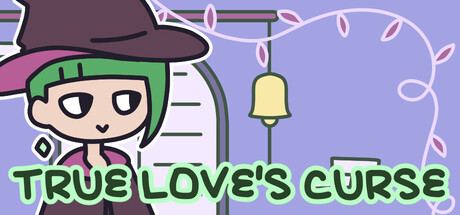 TRUE LOVE'S CURSE