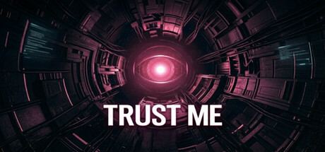 Trust Me