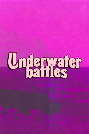 Underwater battles
