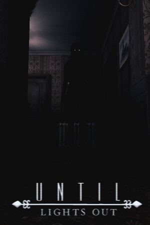 Until Lights Out