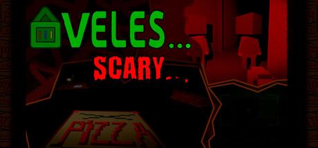 Veles Scary