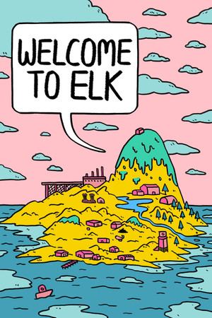 Welcome to Elk: The First Stories