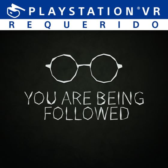 YOU ARE BEING FOLLOWED