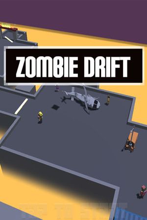 Zombie Drift